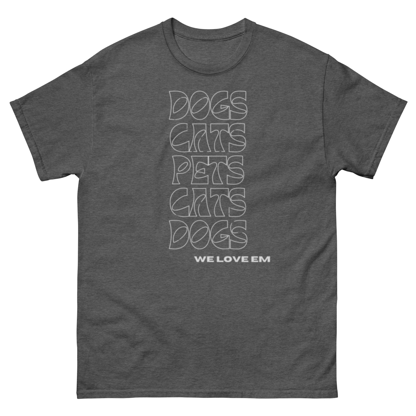 Dogs, Cats, Pets | Classic Tee