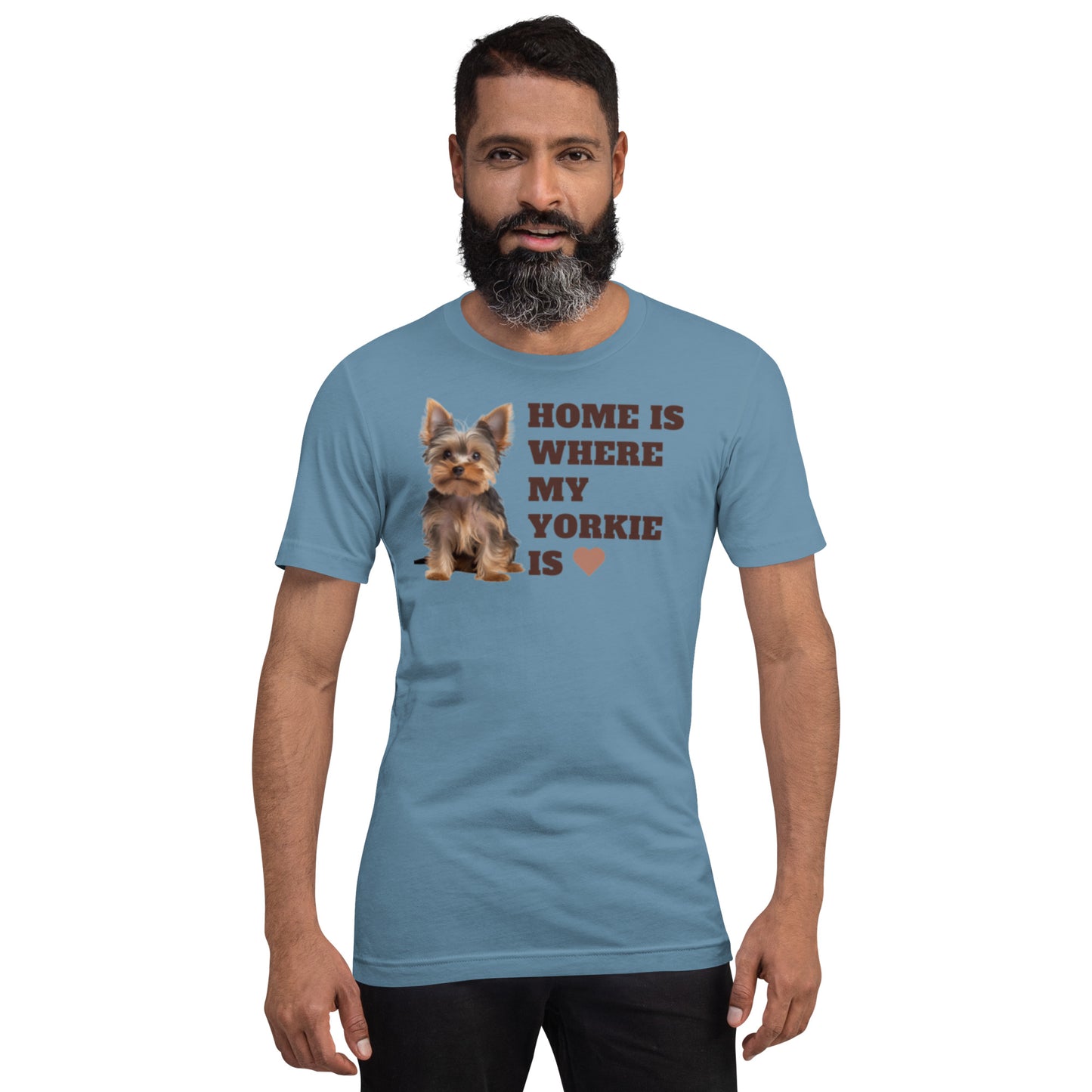 HomeIsYorkie|UnisexT-Shirt